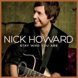 Stay Who You Are