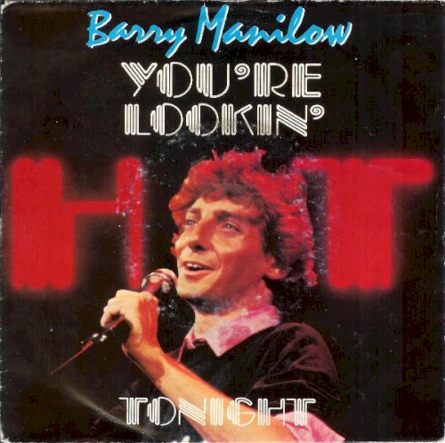 You’re Lookin’ Hot Tonight