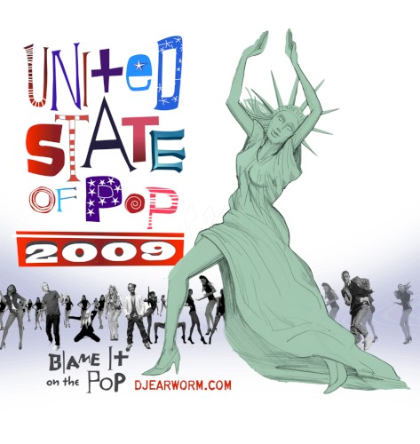 United State of Pop 2009 (Blame it on the Pop)