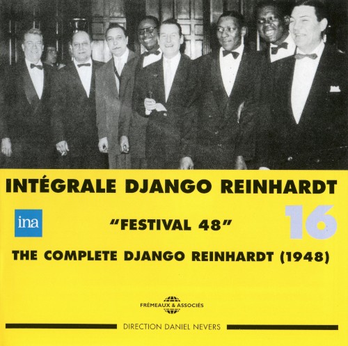 Intégrale Django Reinhardt, Vol. 16 : “Festival 48” 1948