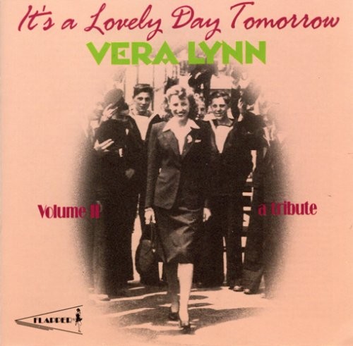 A Tribute, Volume II: It’s a Lovely Day Tomorrow