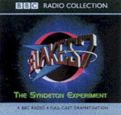 Blake’s 7: The Syndeton Experiment