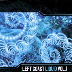 Left Coast Liquid, Vol. 1