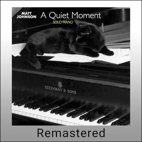 A Quiet Moment (Remastered)