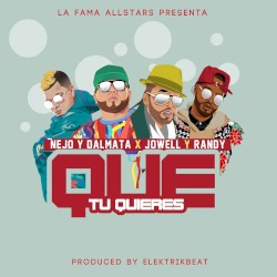 Qué tú quieres