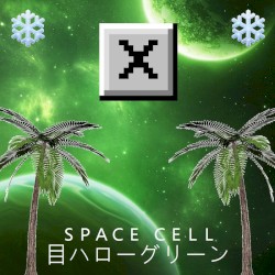 ＳＰＡＣＥ ＣＥＬＬ / 目ハローグリーン
