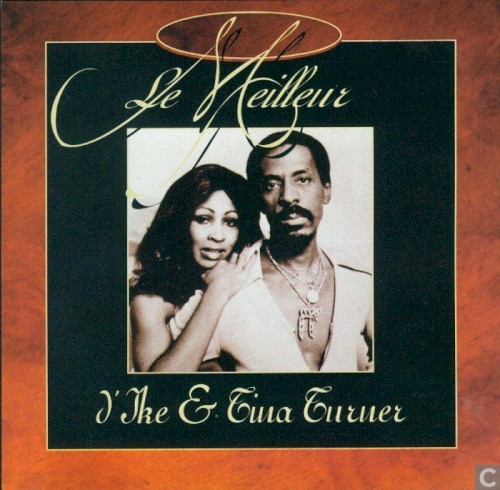 Le meilleur d'Ike & Tina Turner