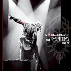 Acid Black Cherry TOUR 『2012』 LIVE CD