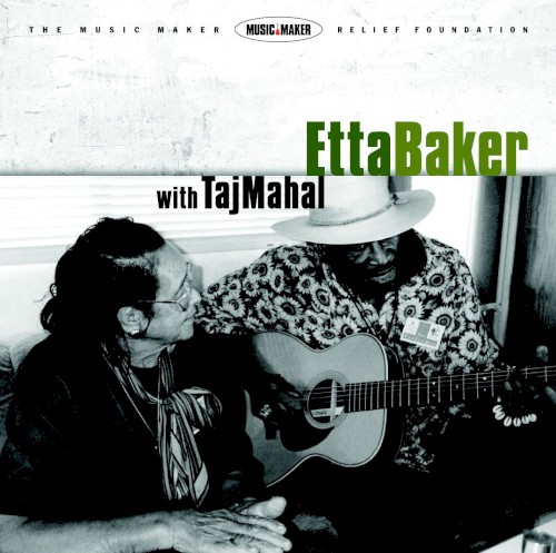 Etta Baker with Taj Mahal