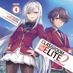 Classroom of the Elite: Year 2, Novel 4