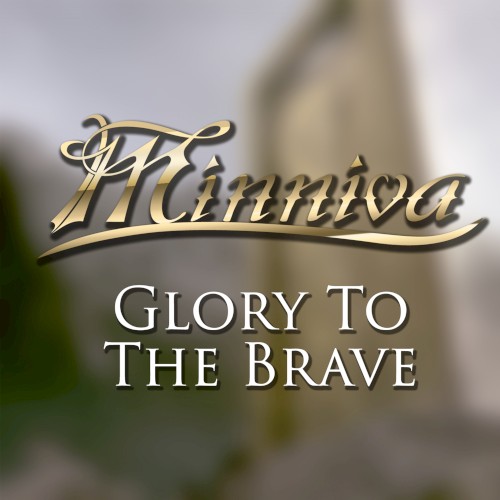 Glory to the Brave