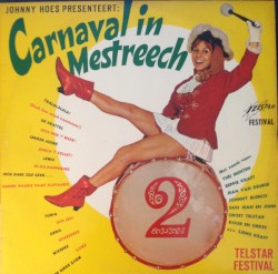 Johnny Hoes presenteert: Carnaval in Mestreech, 2