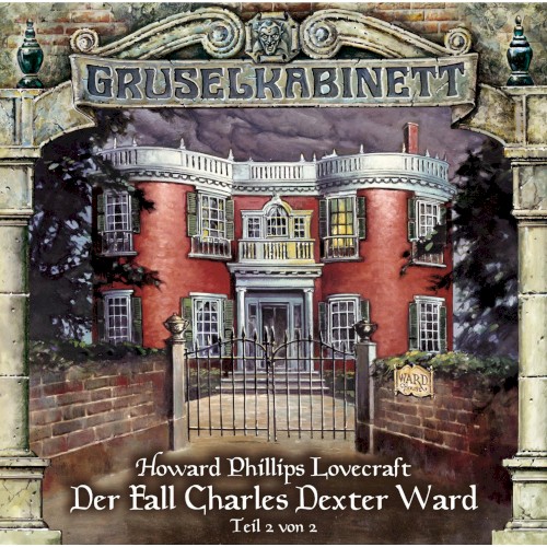 Der Fall Charles Dexter Ward (Teil 2 von 2)