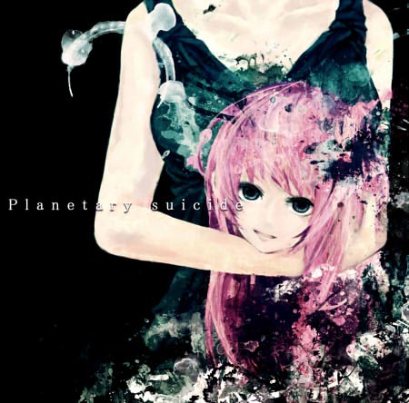 Planetary suicide
