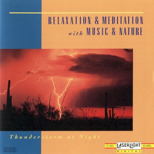 Relaxation & Meditation with Music & Nature: Thunderstorm at Night
