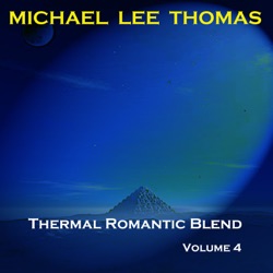 Thermal Romantic Blend, Vol. 4