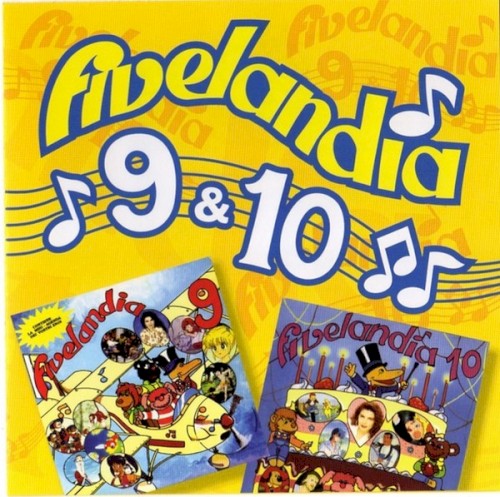 Fivelandia 9 & 10