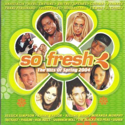 So Fresh: The Hits of Spring 2004