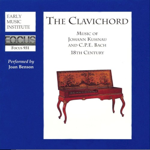 The Clavichord: Music of Johann Kuhnau and C.P.E. Bach, 18th Century