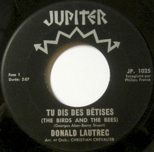 Tu dis des bêtises (The Birds and the Bees) / Dis bonjour à tous les copains