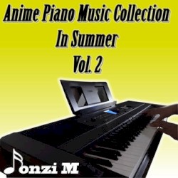 Anime Piano Music Collection in Summer, Vol. 2