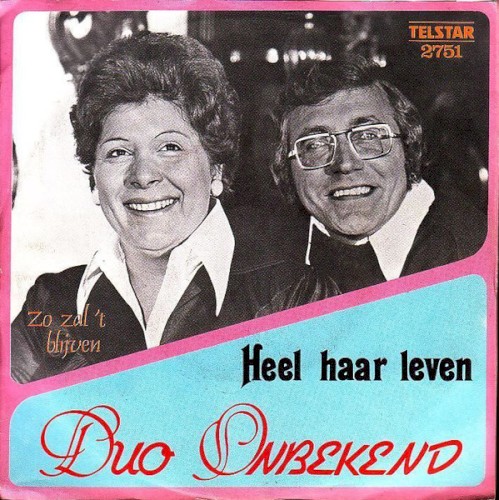 Heel haar leven / Zo zal ’t blijven