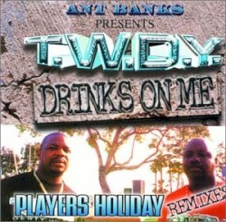 Drinks on Me