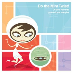 Do the Mint Twist! A Mint Records Promotional Sampler