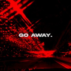 go away (versions)