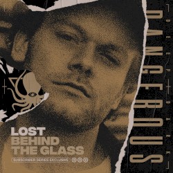 Behind The Glass