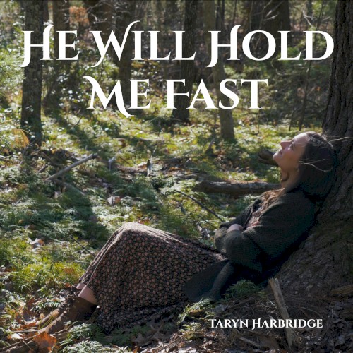 He Will Hold Me Fast