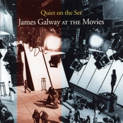 Quiet on the Set: James Galway at the Movies