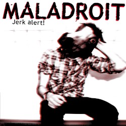 Jerk Alert !