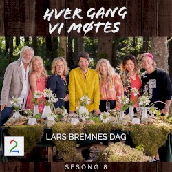 Lars Bremnes dag (Sesong 8)