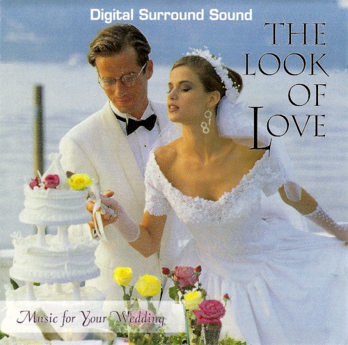 The Look of Love: Music for Your Wedding