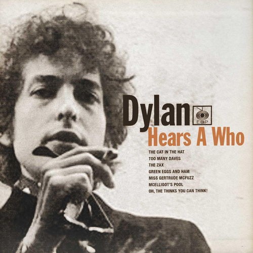 Dylan Hears a Who