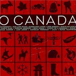 O Canada: A Truly Canadian Musical Experience