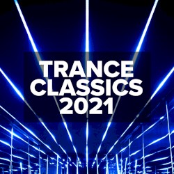 Trance Classics 2021