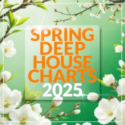 Spring Deep House Charts 2025