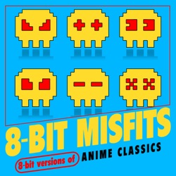 8-Bit Versions of Anime Classics