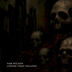 Louder Than Collapse