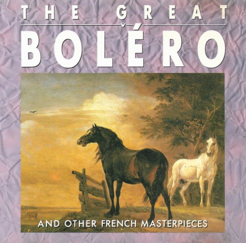 The Great Bolero and other french masterpieces