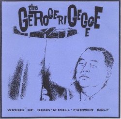 Wreck of Rock’n’Roll ’Former Self