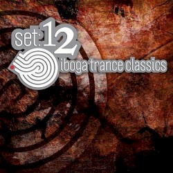 Iboga Trance Classics Set 12