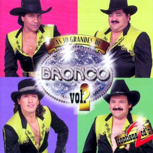 Las 30 grandes de Bronco, volumen 2