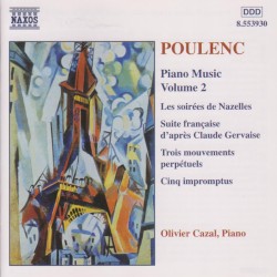 Piano Music, Volume 2: Les soirées de Nazelles / Suite française d’après Claude Gervaise / Trois mouvements perpétuels / Cinq impromptus