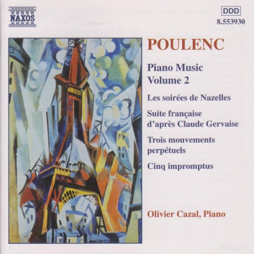 Piano Music, Volume 2: Les soirées de Nazelles / Suite française d’après Claude Gervaise / Trois mouvements perpétuels / Cinq impromptus