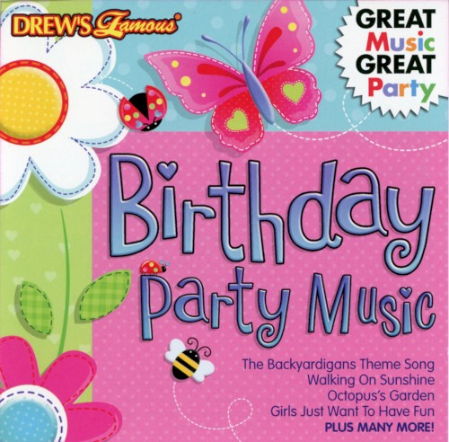 Drew’s Famous Birthday Party Music