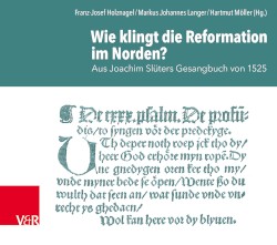 Wie klingt die Reformation im Norden?