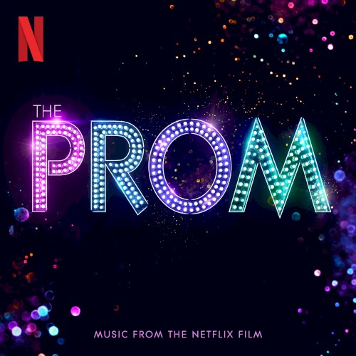 The Prom: Music From the Netflix Film